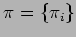 $ \pi = \{ \pi_{i} \} $