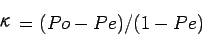 \begin{displaymath}$B&J(B = (Po - Pe) / ( 1 - Pe)\end{displaymath}