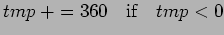 $\displaystyle tmp = \left\{
\begin{array}{@{\,}ll}
60 \times \frac{N - A}{MAX -...
...s \frac{P - A}{MAX - MIN} + 240 & \textrm{if} \quad MAX = A
\end{array}\right. $