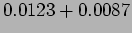 $\displaystyle 0.0123+0.0087$