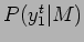 $ P (y_{1}^t \vert M)$