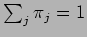 $ \sum_j \pi_j = 1$