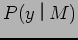 $ P(y$B!C(BM)$
