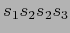$ s_{1} s_{2} s_{2} s_{3} $