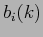 $ b_i(k) $