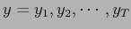 $ y = {y_1, y_2,\cdots, y_T}$
