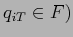 $ q_{iT}
\in F)$