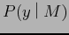 $ P(y$B!C(BM)$