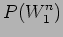 $\displaystyle P(W_{1}^n)$