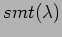 $ smt(\lambda)$