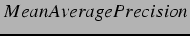 $Mean Average Precision$