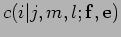 $c(i\vert j,m,l;{\bf f},{\bf e})$