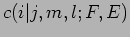 $\displaystyle c(i\vert j,m,l;F,E)$