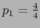 \(p_1 = \frac{4}{4}\)