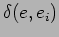 $\delta(e,e_{i})$