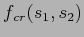 $ f_{\mathit{cr}}( s_1, s_2 )$