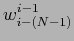 $ w^{i-1}_{i-(N-1)}$