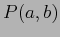 $ P(a,b)$