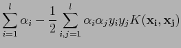 $\displaystyle \sum^l_{i=1} \alpha_i - \frac{1}{2} \sum^l_{i,j=1} \alpha_i \alpha_j y_i y_j K({\bf x_i},{\bf x_j})$