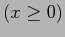 $\displaystyle (x \geq 0)$