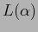 $ L(\alpha )$