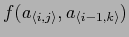 $ f(a_{\langle i,j \rangle},a_{\langle i-1,k \rangle})$