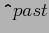 $ \verb\vert^\vert past$