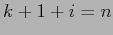 $ k+1+i=n$