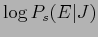 $ \log P_{s}(E\vert J)$