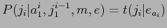 $\displaystyle P(j_i\vert a_1^i, j_1^{i-1}, m, e) = t(j_i\vert e_{a_i})
$