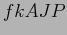 $fkAJP$