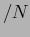 $/N$