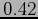 $0.42$