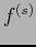 $f^{(s)}$
