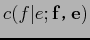 $c(f\vert e;{\bf f}$B!$(B{\bf e})$