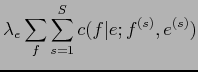 $\displaystyle \frac{\sum_{s=1}^{S}c(f\vert e;f^{(s)},e^{(s)}}{\sum_{f}\sum_{s=1}^{S}c(f\vert e;f^{(s)},e^{(s)})}$