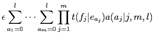 $\displaystyle \epsilon \sum^l_{a_1=0} \cdots \sum^l_{a_m=0} \prod^m_{j=1}
t(f_j\vert e_{a_j})a(a_j\vert j, m, l)$