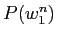 $P(w_{1}^n)$