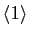 $\langle 1 \rangle$
