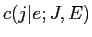 $\displaystyle c(j\vert e;J,E)$