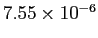 $ 7.55\times10^{-6}$