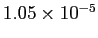 $ 1.05\times10^{-5}$