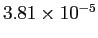 $ 3.81\times10^{-5}$