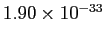 $ 1.90\times10^{-33}$
