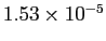 $ 1.53\times10^{-5}$