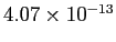 $ 4.07\times10^{-13}$