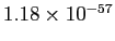 $ 1.18\times10^{-57}$