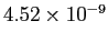 $ 4.52\times10^{-9}$