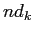 $nd_k$