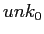 $unk_{0}$